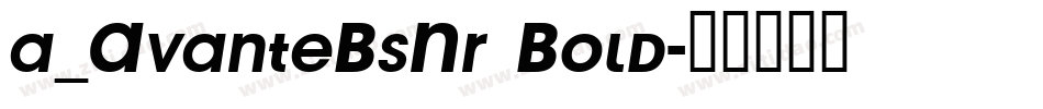 a_AvanteBsNr Bold字体转换